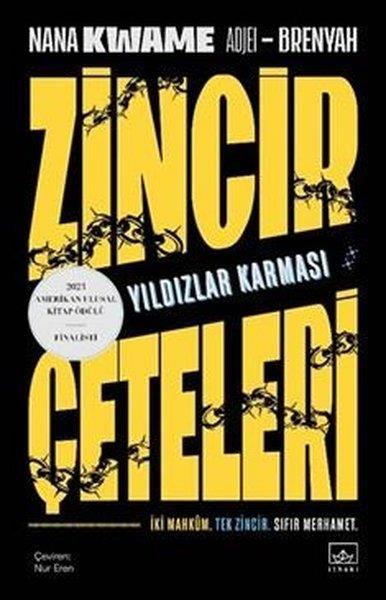 Nana Kwame Adjei BrenyahBilimkurgu KitaplarıZincir Çeteleri: Yıldızlar Karması