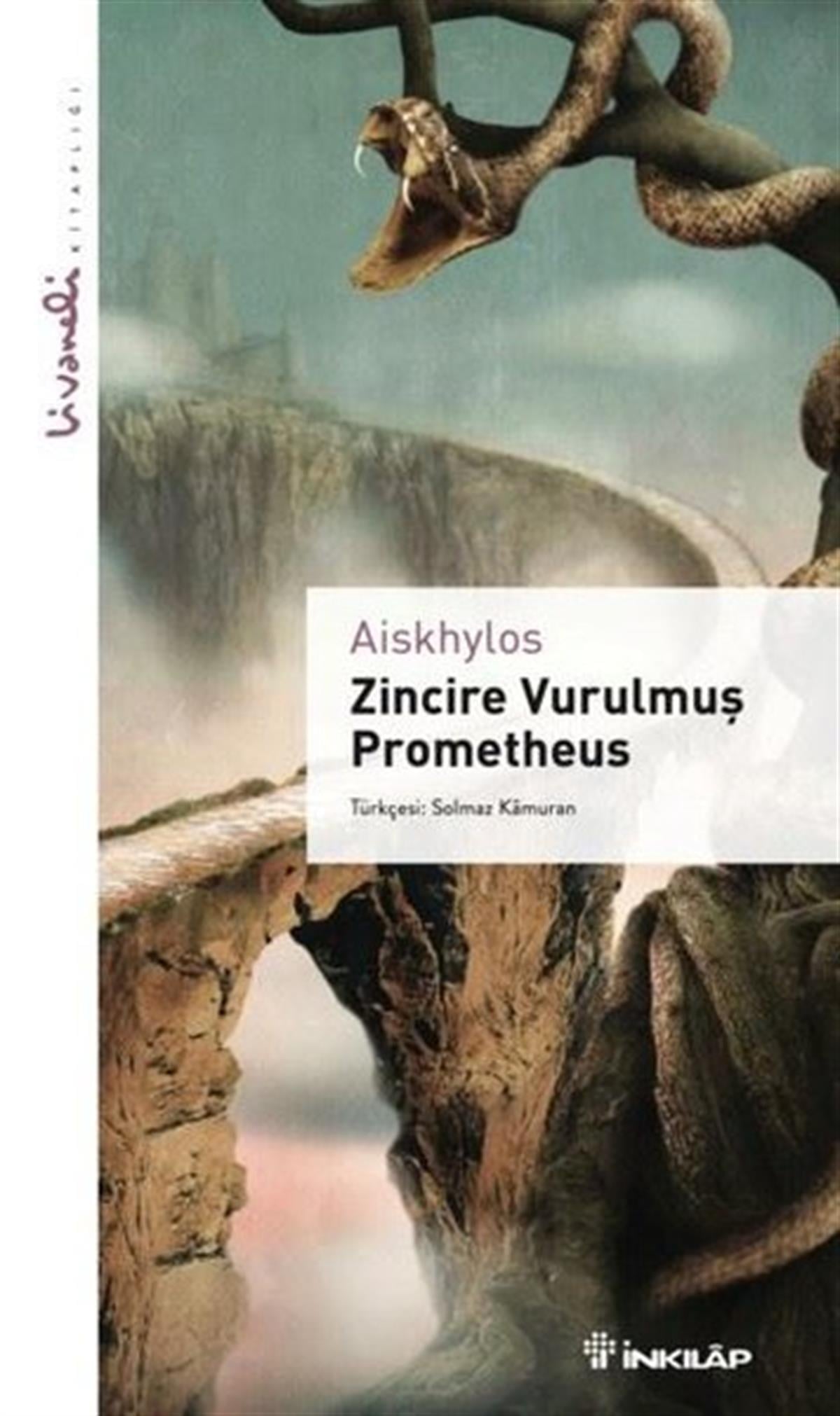 AiskhylosDünya KlasikleriZincire Vurulmuş Prometheus - Livaneli Kitaplığı