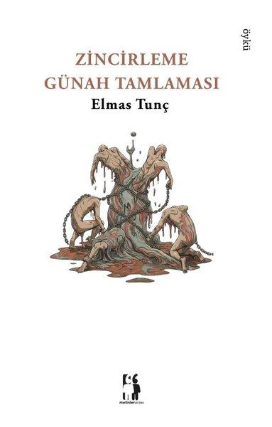 Elmas TunçTürk RomaniZincirleme Günah Tamlaması