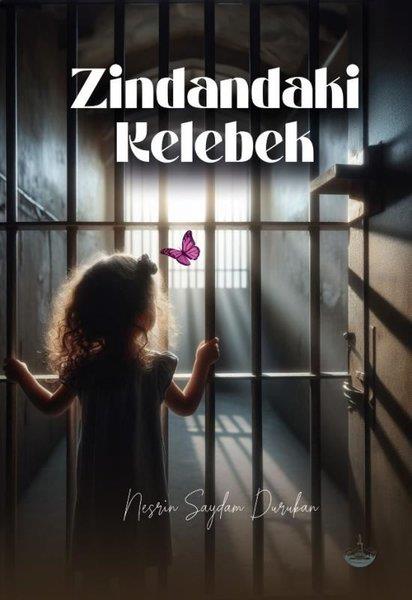 Nesrin Saydam DurukanTürkiye RomanZindandaki Kelebek