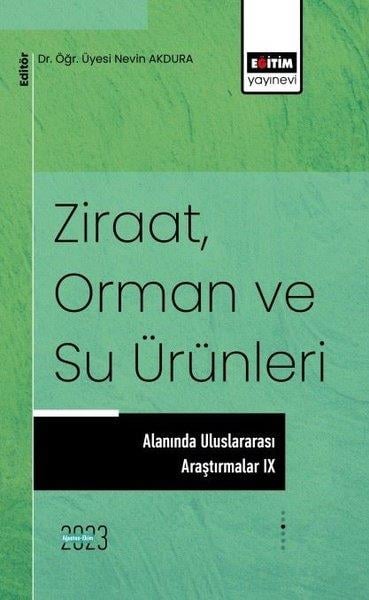 KolektifDigerZiraat Orman ve Su Ürünleri Alanında Uluslararası Araştırmalar 9