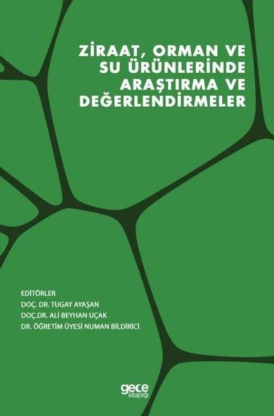 KolektifInceleme - KuramZiraat Orman ve Su Ürünlerinde Araştırma ve Değerlendirmeler