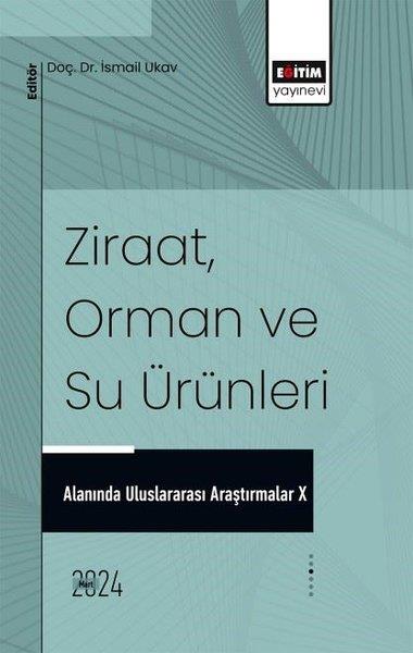 KolektifDigerZiraat,Orman ve Su Ürünleri Alanında Uluslararası Araştırmalar 10