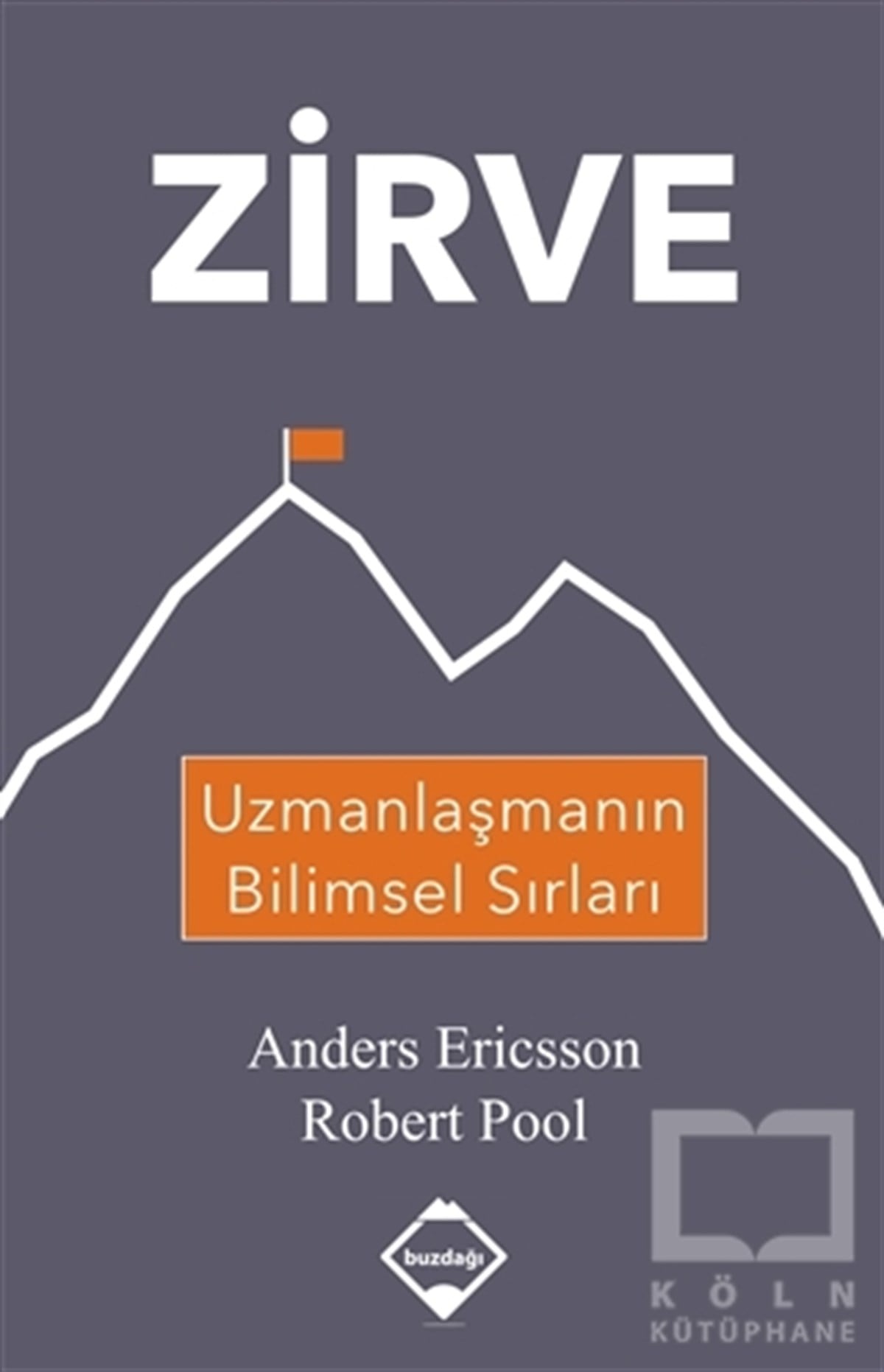 Anders EricssonKişisel GelişimZirve