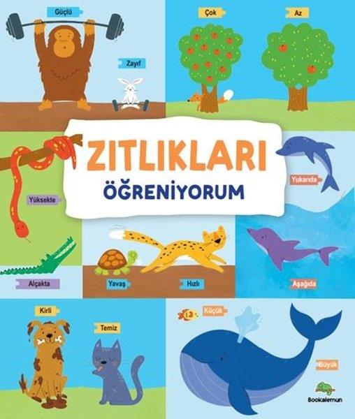 KolektifEgitim Etkinlik KitaplariZıtlıkları Öğreniyorum