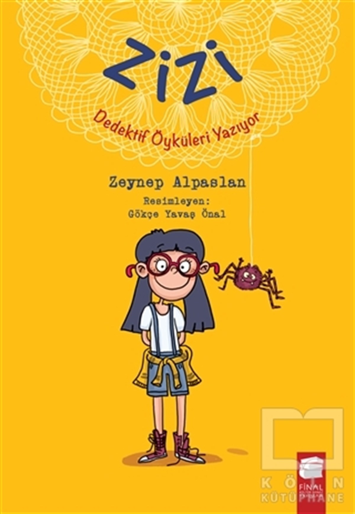 Zeynep AlpaslanHikayelerZizi Dedektif Öyküleri Yazıyor