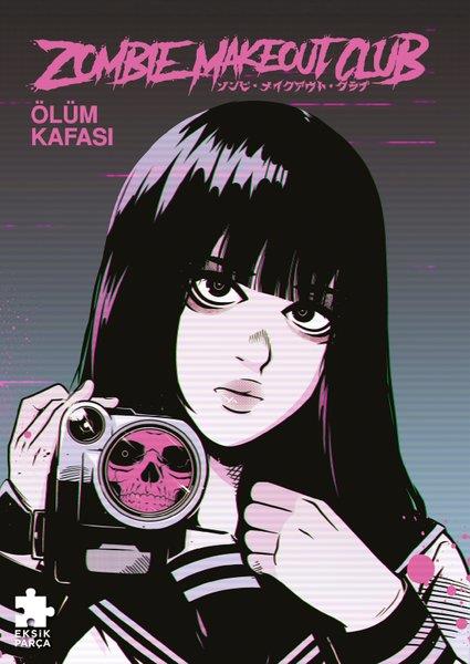 Peter RichardsonMangaZombie Makeout Club İkinci Kitap - Ölüm Kafası
