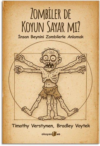 Timothy VerstynenPsikoloji KitaplarıZombiler de Koyun Sayar mı? İnsan Beynini Zombilerle Anlamak