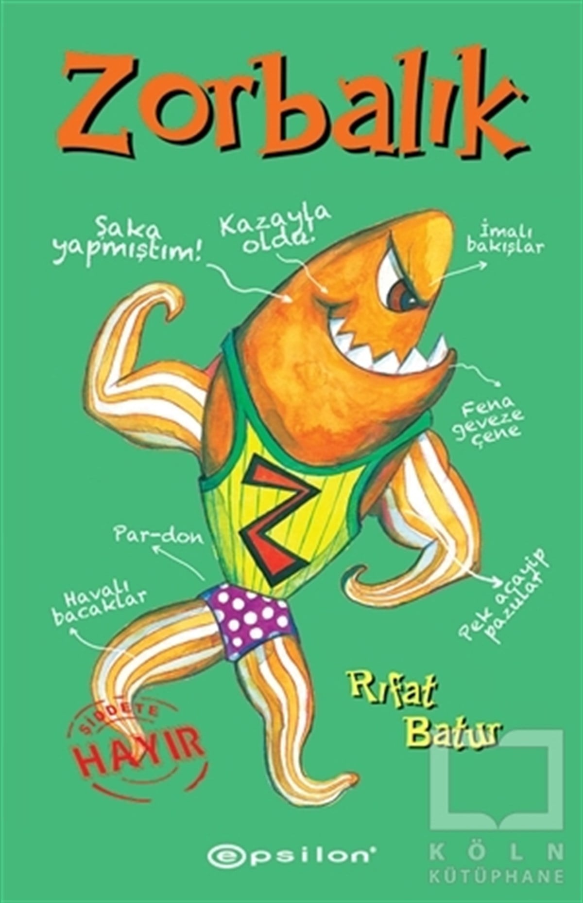 Rıfat BaturKinder RomaneZorbalık
