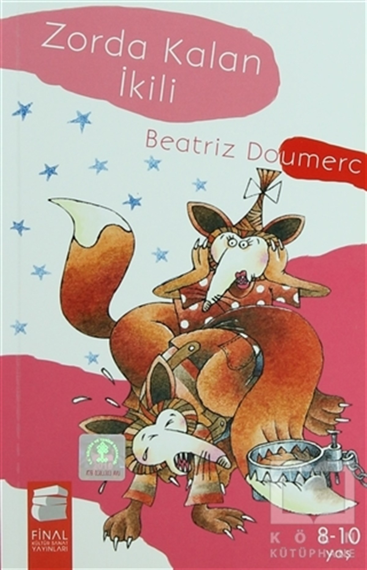 Beatriz DoumercMasallarZorda Kalan İkili