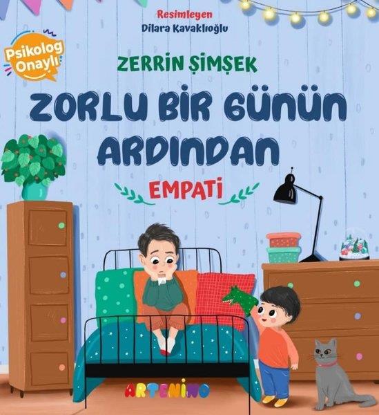 Zerrin ŞimşekEgitim Etkinlik KitaplariZorlu Bir Günün Ardından - Empati