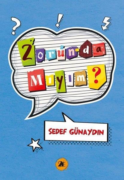Sedef GünaydınDeneme KitaplarıZorunda mıyım?
