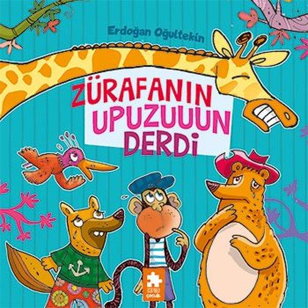 Erdoğan OğultekinEgitim Etkinlik KitaplariZürafanın Upuzun Derdi