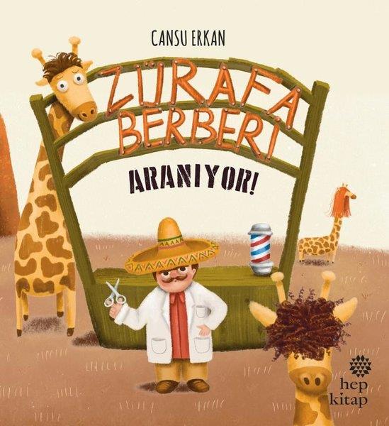Cansu ErkanOkul Öncesi Masal KitaplarıZürafa Berberi Aranıyor
