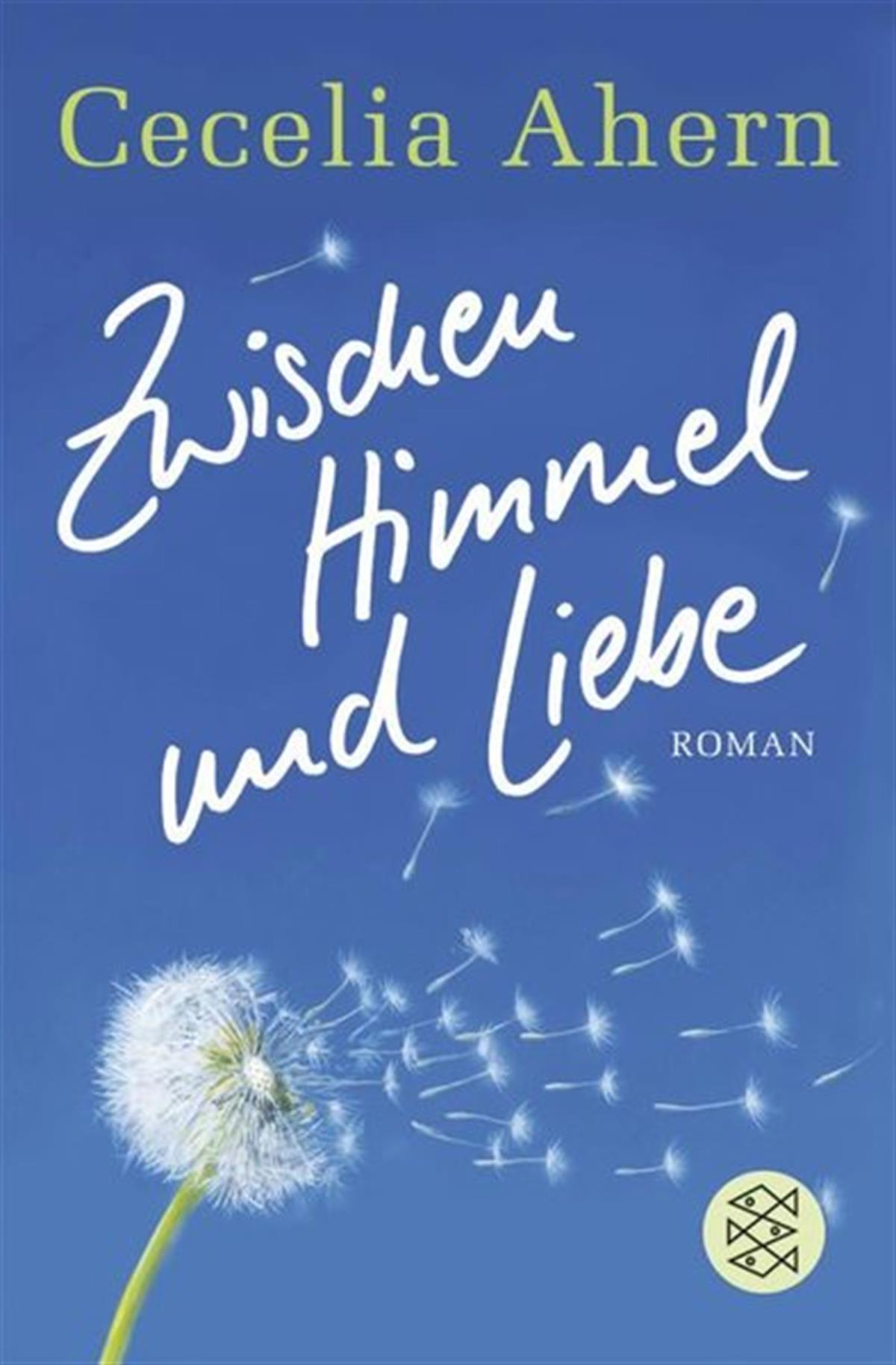 Ahern CeceliaGermanZwischen Himmel und Liebe