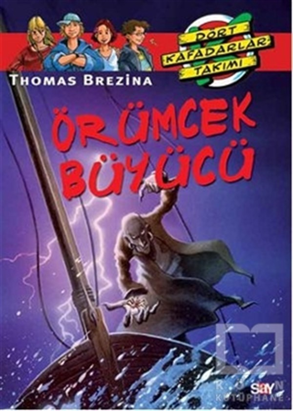 Thomas BrezinaGençlik EdebiyatıDört Kafadarlar Takımı - Örümcek Büyücü