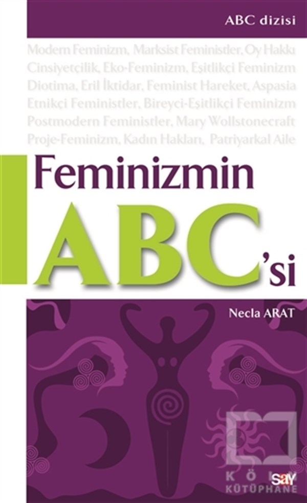 Necla AratKadın Sorunu - FeminizmFeminizmin ABC’si