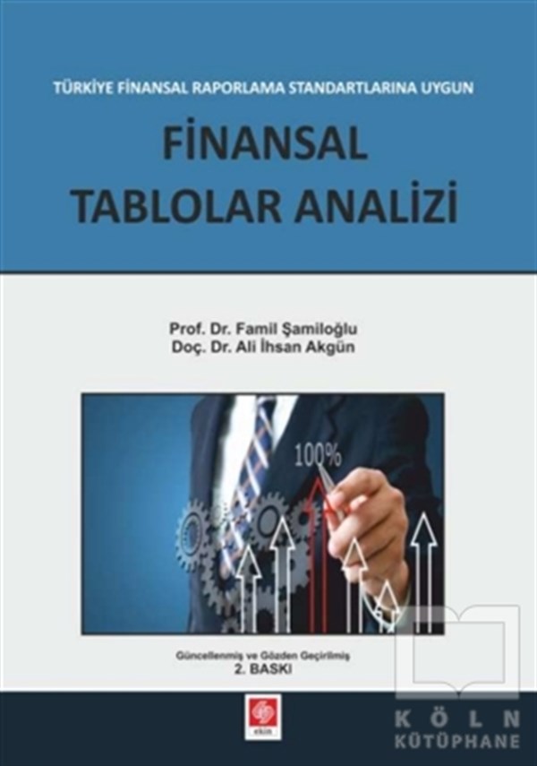 Famil ŞamiloğluBorsa - FinansFinansal Raporlama Standartlarına Uygun Finansal Tablolar Analizi