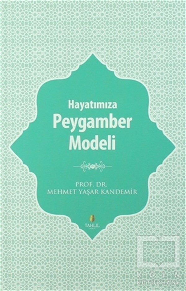 Mehmet Yaşar KandemirDiğerHayatımıza Peygamber Modeli