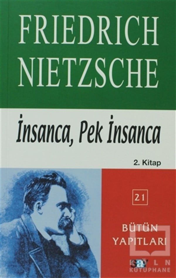 Friedrich Wilhelm NietzscheDiğerİnsanca, Pek İnsanca 2. Kitap