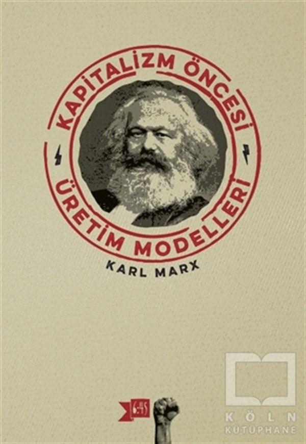 Karl MarxDiğerKapitalizm Öncesi Üretim Modelleri