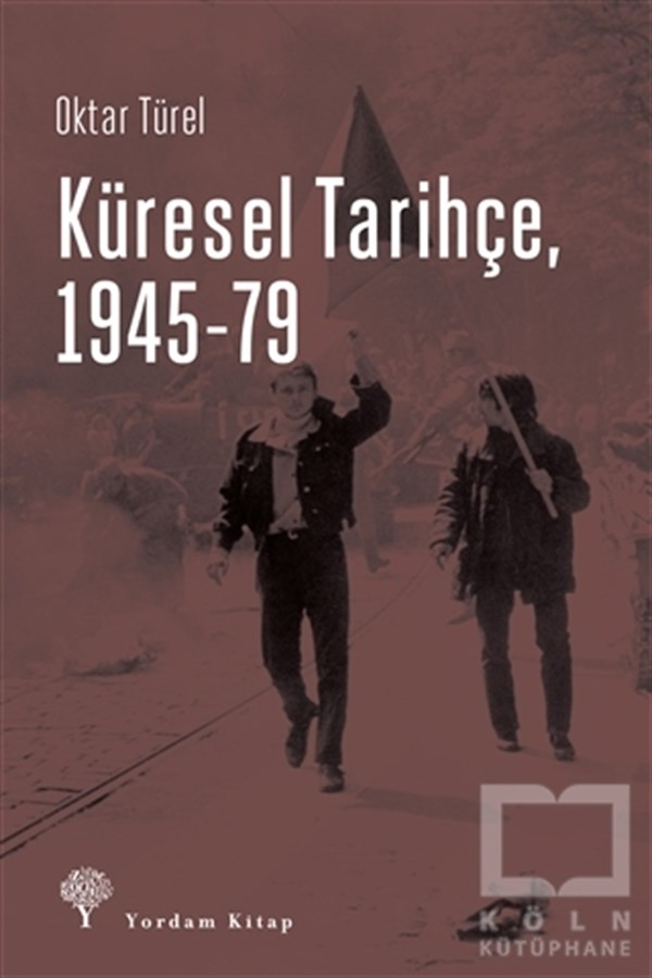 Oktar TürelDiğerKüresel Tarihçe, 1945-79