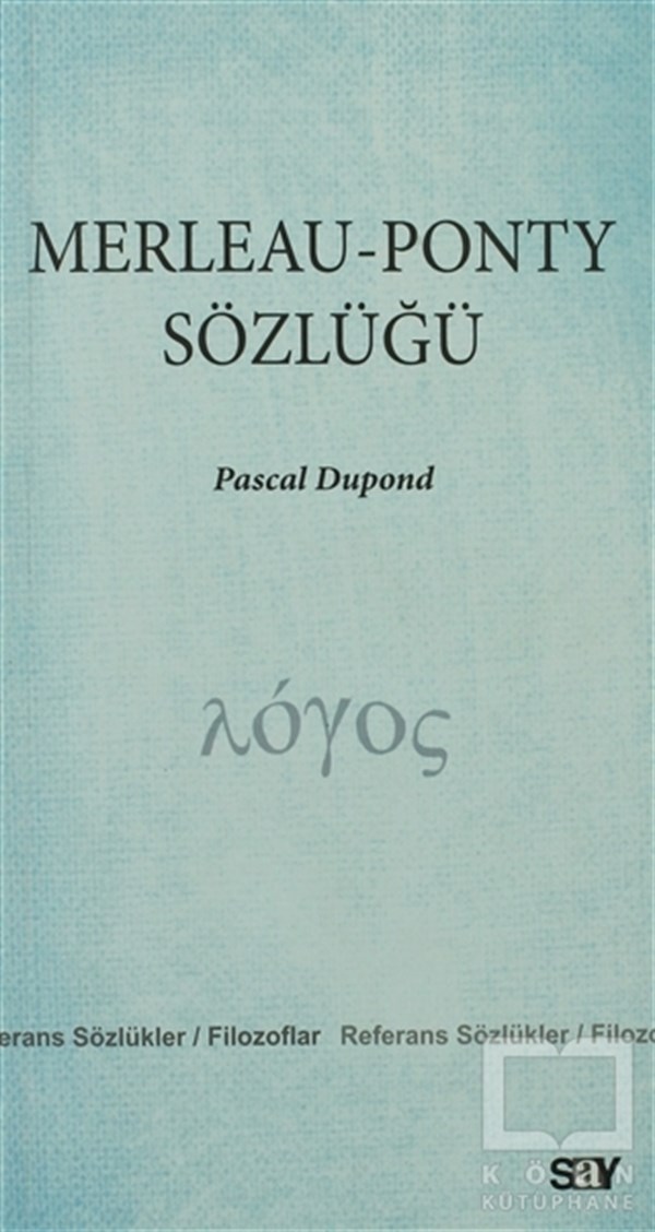 Pascal DupondAraştıma-İnceleme-ReferansMerleau - Ponty Sözlüğü