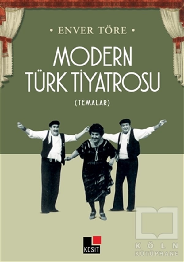Enver TöreTürk EdebiyatıModern Türk Tiyatrosu
