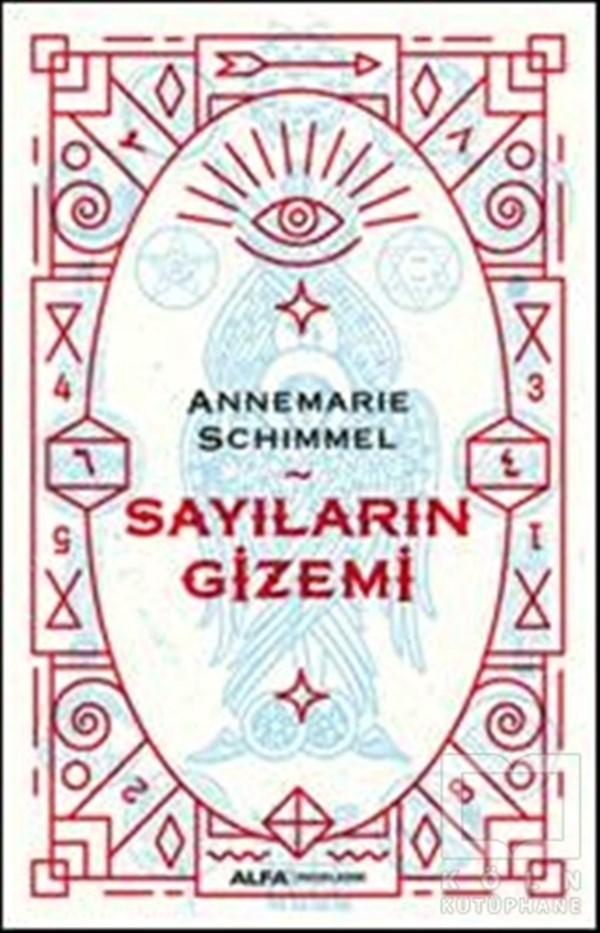 Annemarie SchimmelAraştırma - İncelemeSayıların Gizemi