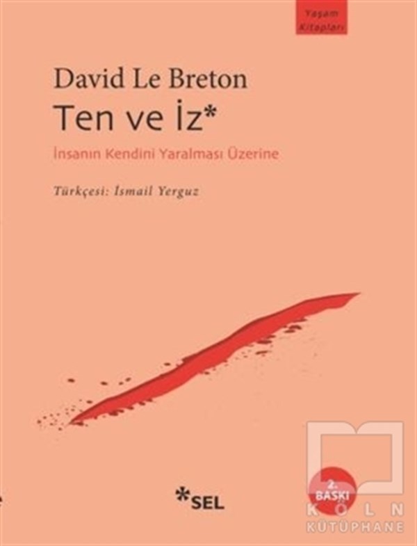 David Le BretonAntropolojiTen ve İz