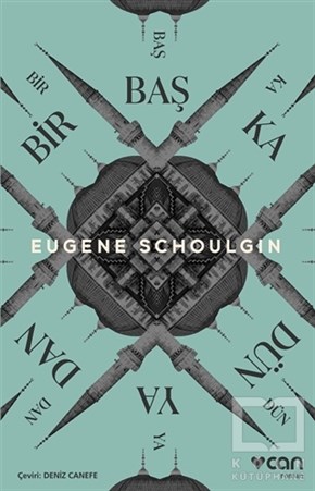 Eugene SchoulginRomanBir Başka Dünyadan