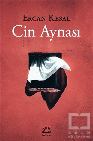 Ercan KesalTürk EdebiyatıCin Aynası