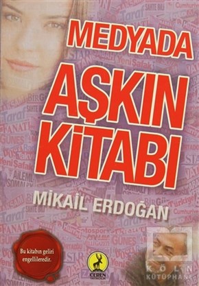 Mikail ErdoğanAnı - Mektup - GünlükMedyada Aşkın Kitabı