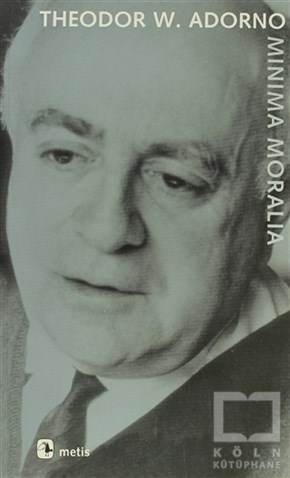 Theodor W. AdornoDiğerMinima Moralia