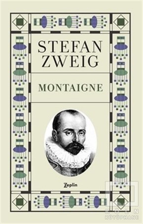 Stefan ZweigGenel FelsefeMontaigne