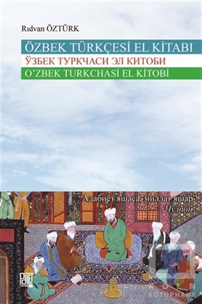 Rıdvan ÖztürkReferans - Kaynak KitapÖzbek Türkçesi El Kitabı