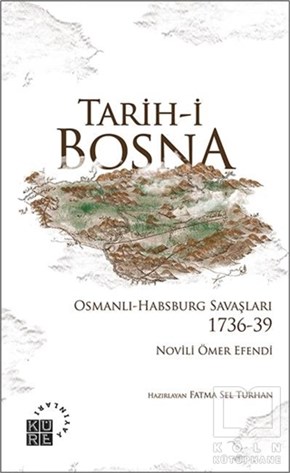Novili Ömer EfendiTürk Tarihi AraştırmalarıTarih-i Bosna