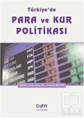KolektifDiğerTürkiye'de Para ve Kur Politikası