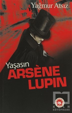 Yağmur AtsızDenemeYaşasın Arsene Lupin