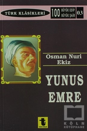 Osman Nuri EkizDivan Edebiyatı - Halk EdebiyatıYunus Emre