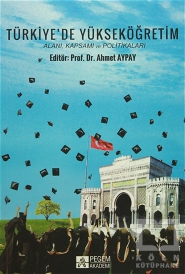 Ahmet AypayGenel KonularTürkiye'de Yükseköğretim