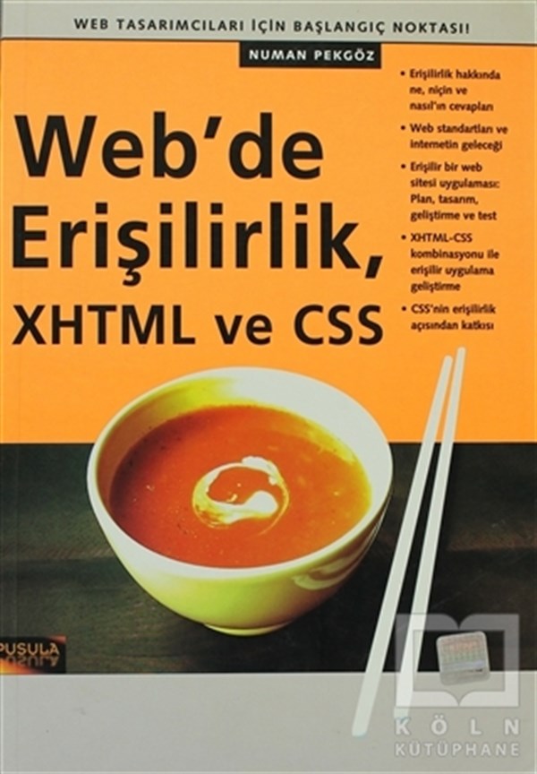Numan PekgözWeb Geliştirme ve TasarımWeb’de Erişilirlik, XHTML ve CSS