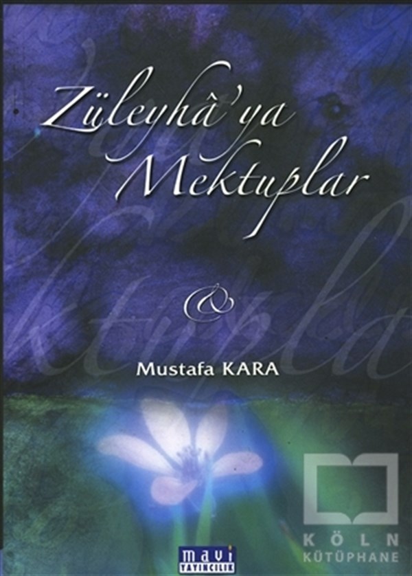 Mustafa KaraDiğerZüleyha'ya Mektuplar