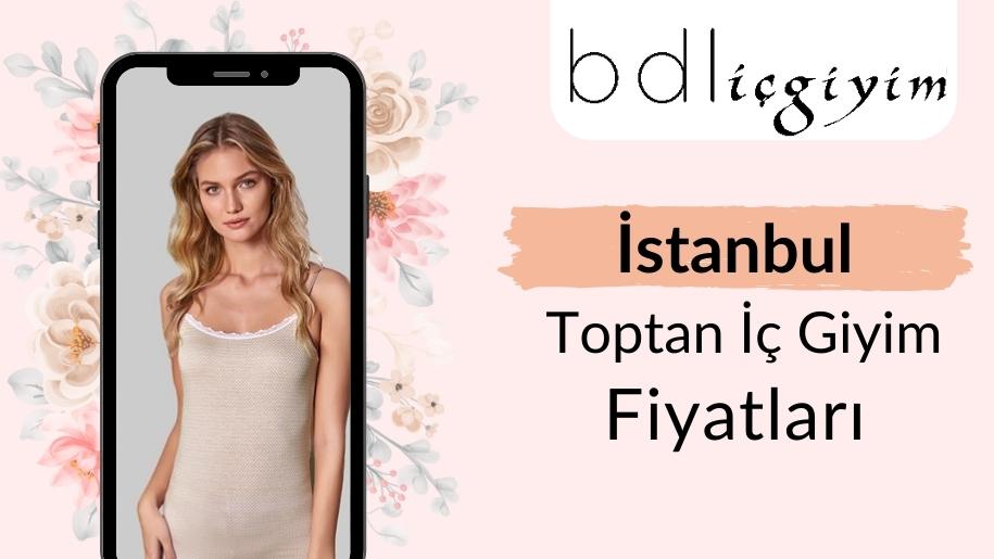 İstanbul Toptan İç Giyim Fiyatları - BDL İç Giyim