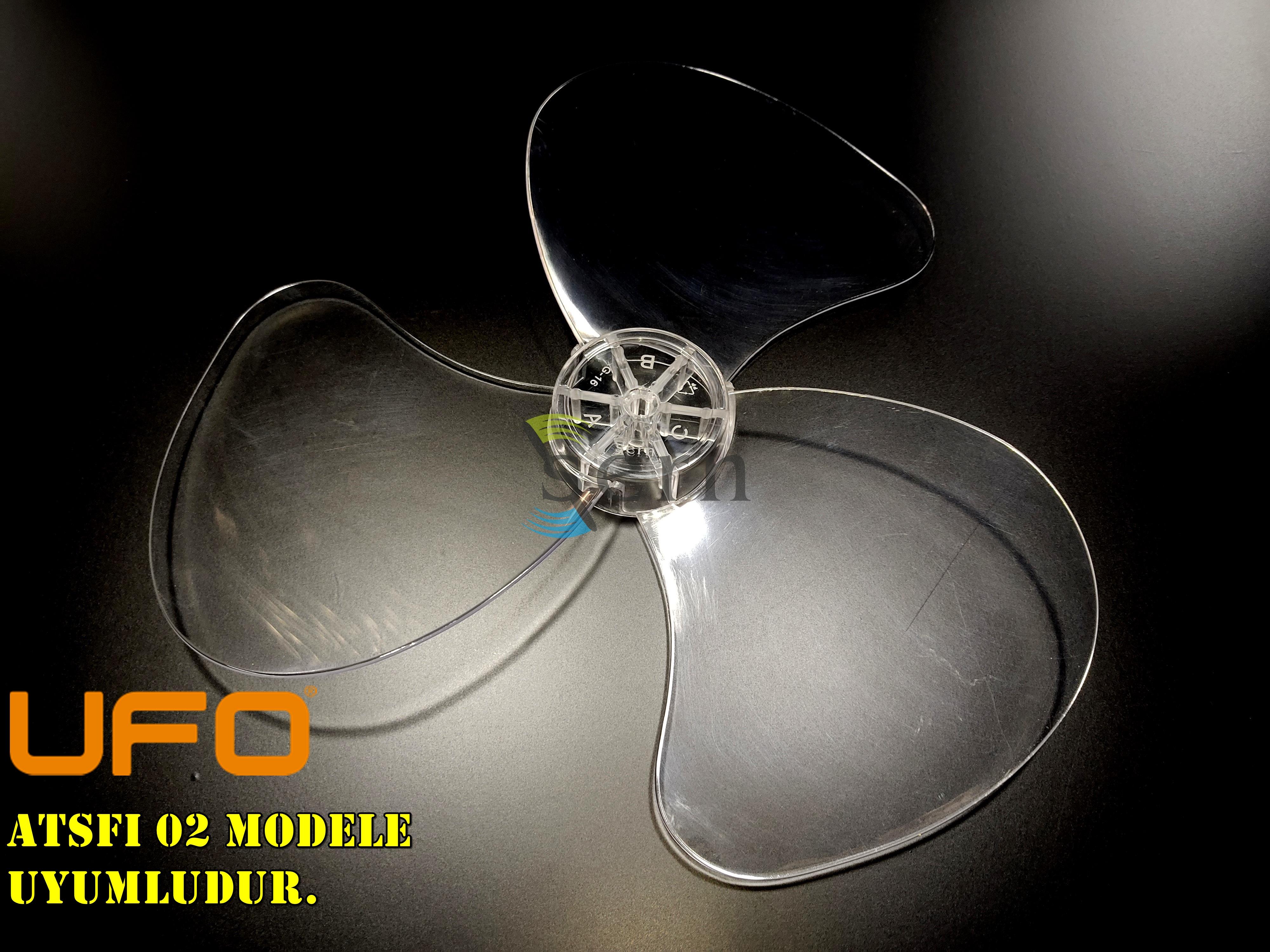 Ufo ATSFI 02 Modele Uyumlu Vantilatör Pervanesi  3 kanat 36cm Sert 16inç Şeffaf