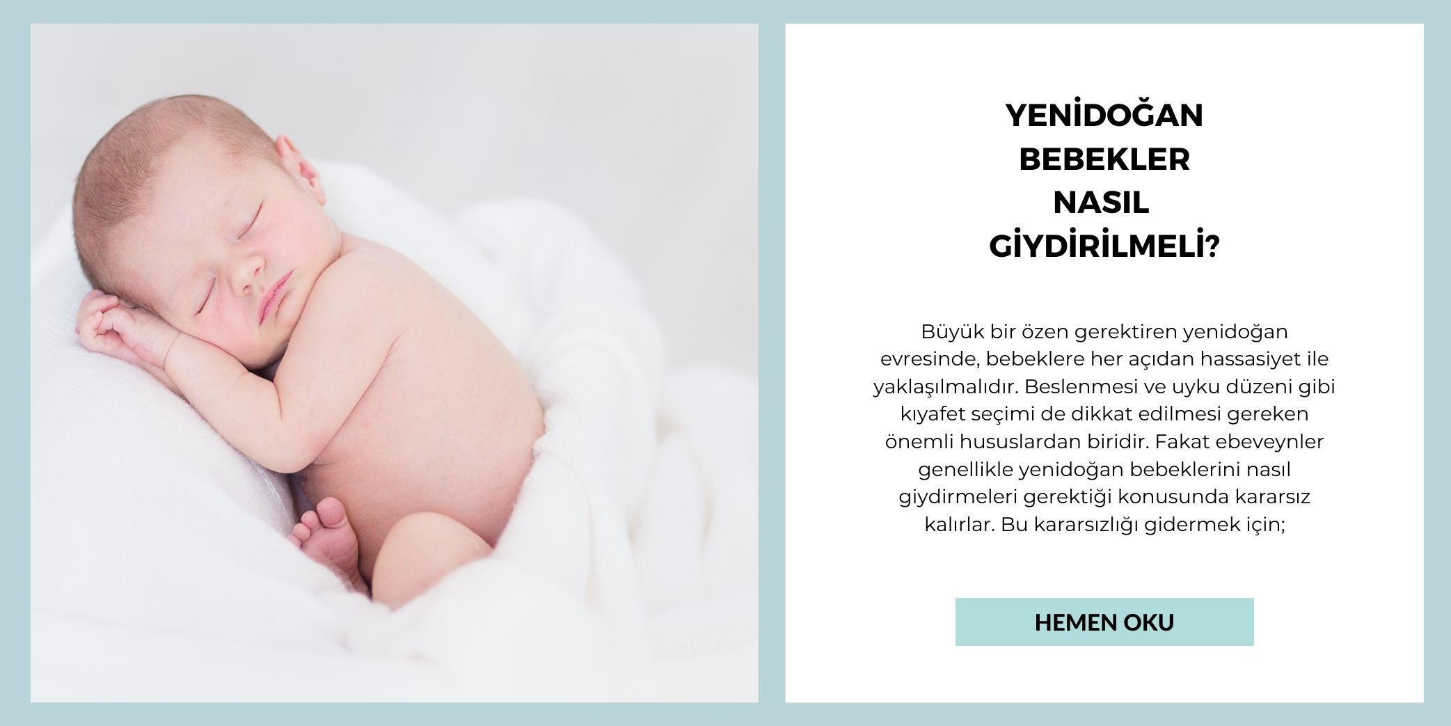 Yenidoğan Bebek Nasıl Giydirilmeli?