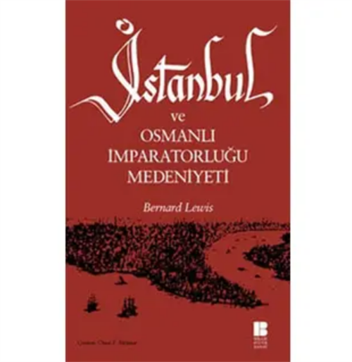 İstanbul ve Osmanlı İmparatorluğu Medeniyeti | Örnek Marka