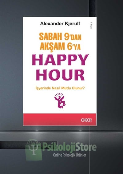 Sabah 9dan Akşam 6ya Happy Hour