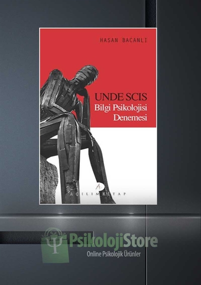 Unde Scıs Bilgi Psikolojisi Denemesi