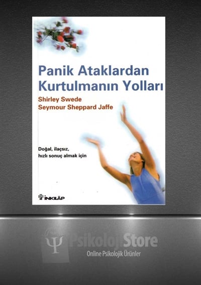 Panik Ataklardan Kurtulmanın Yolları